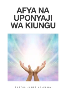 Afya na Uponyaji wa kiungu ni fungu langu Pastor James & Frida Kalekwa