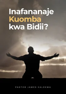 Inafananaje Kuomba Kwa Bidii  Pastor James & Frida Kalekwa