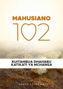 Mahusiano 102