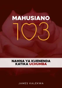Mahusiano 103