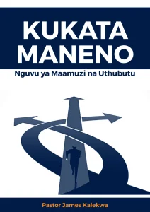 Kukata Maneno - Pastor James Kalekwa